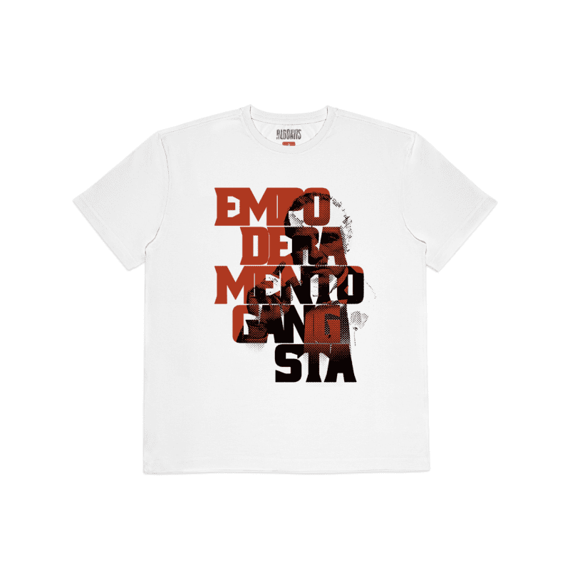 Camiseta Empoderamento Gangsta MagrolisMC - Branco