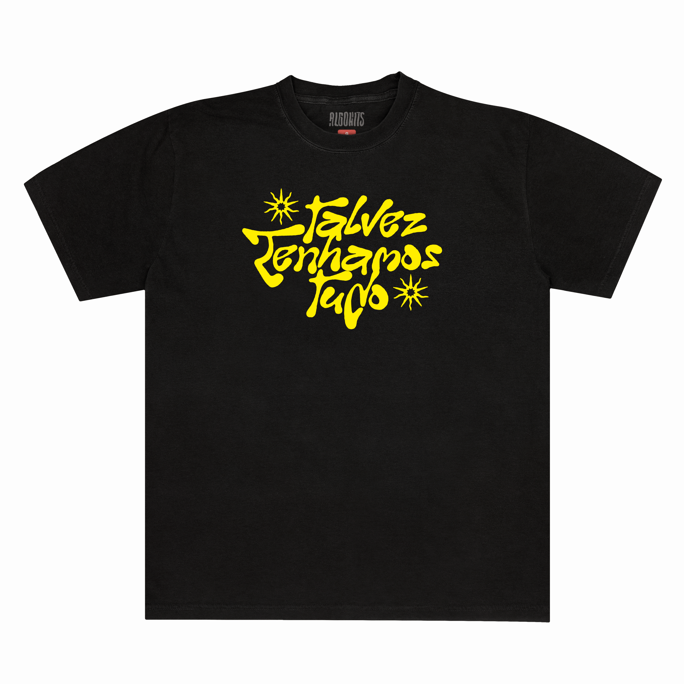 Camiseta Talvez Tenhamos Tudo Pense - Preto